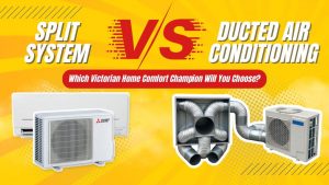 Split System vs. Ducted Air Conditioning Which Victorian Home Comfort Champion Will You Choose