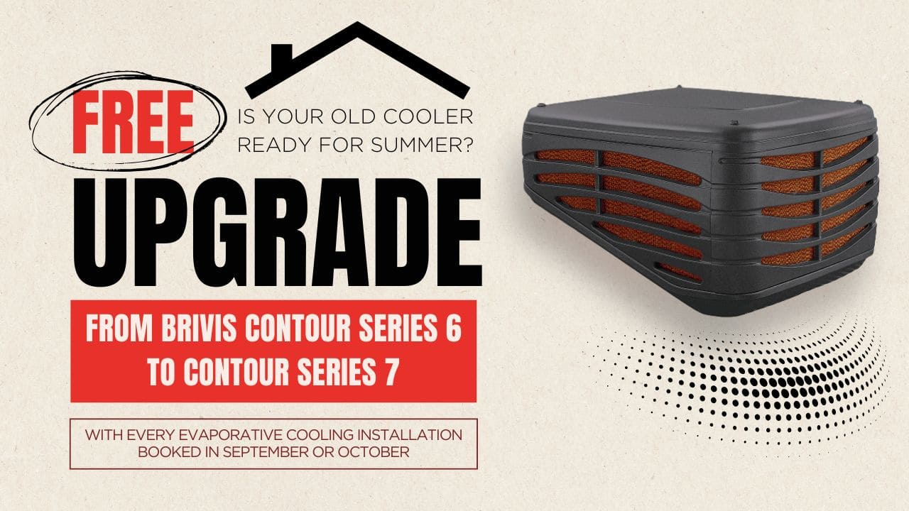 Is Your Old Cooler Ready for Summer Get a FREE Upgrade to Brivis's Best!